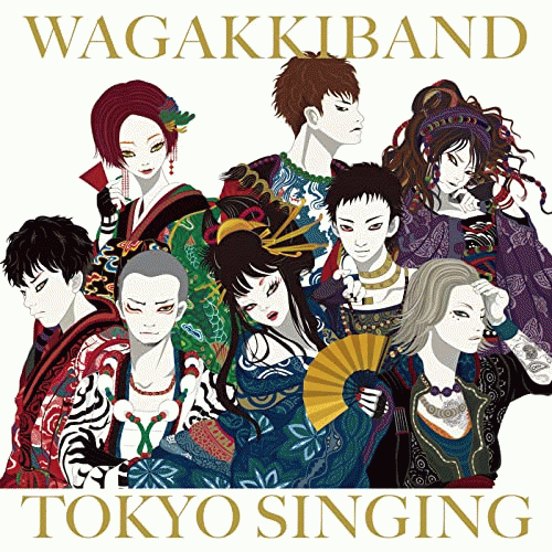 Wagakki Band : Tokyo Singing